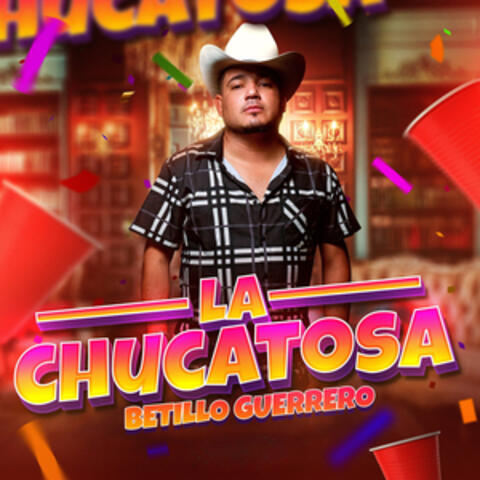 La Chucatosa