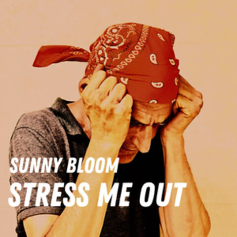 Stress Me Out