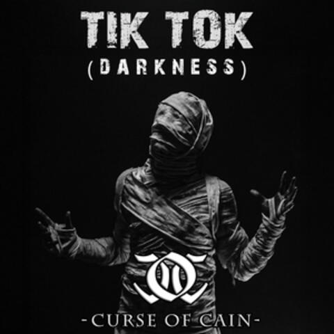 Tik Tok (Darkness)