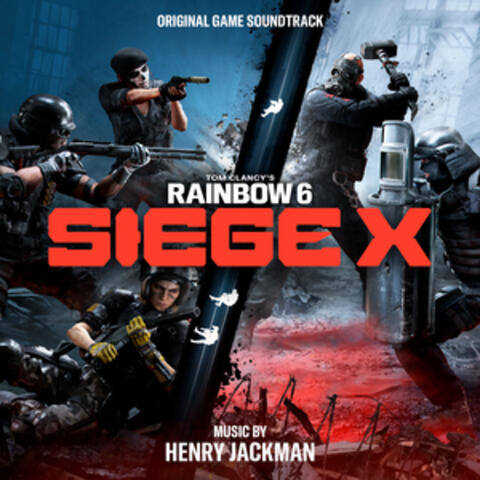 Rainbow Six: Siege X (Original Game Soundtrack)