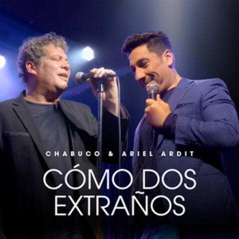 Cómo Dos Extraños