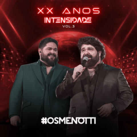 XX Anos Intensidade - Vol.3