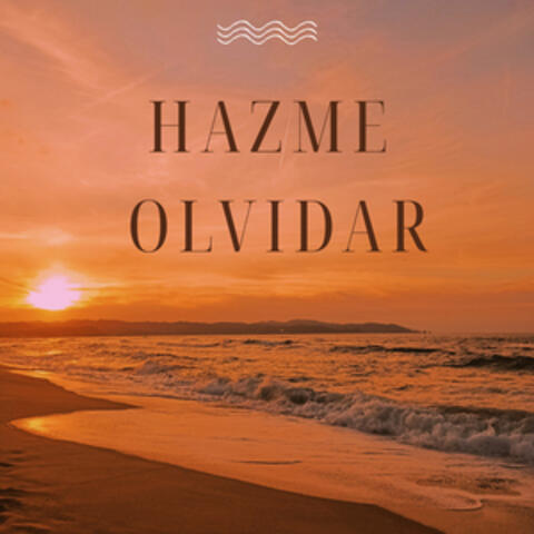 Hazme Olvidar
