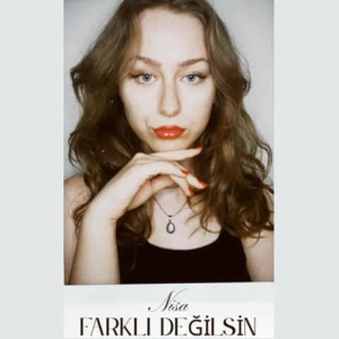 Farklı Değilsin