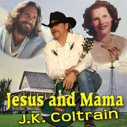 Jesus And Mama