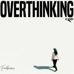 Overthinking