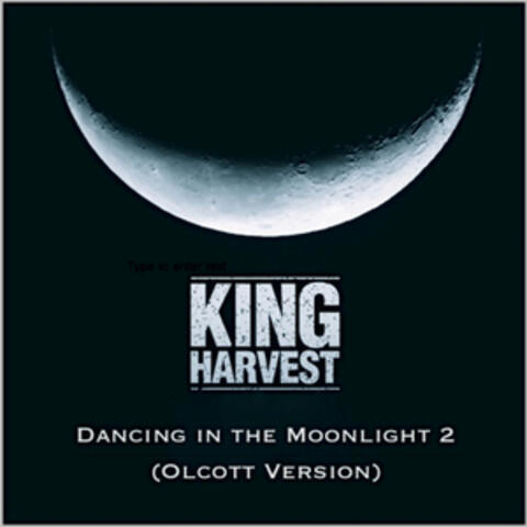 Dancing in the Moonlight 2