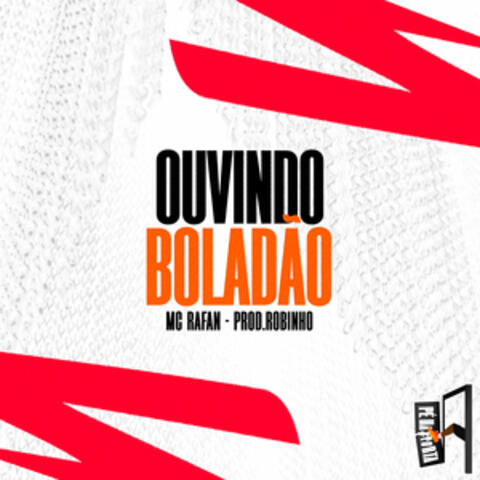 Ouvindo Boladão