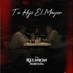 Tu Hijo El Mayor