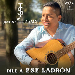 Dile a Ese Ladrón