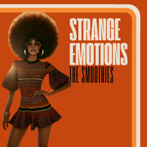 Strange Emotions