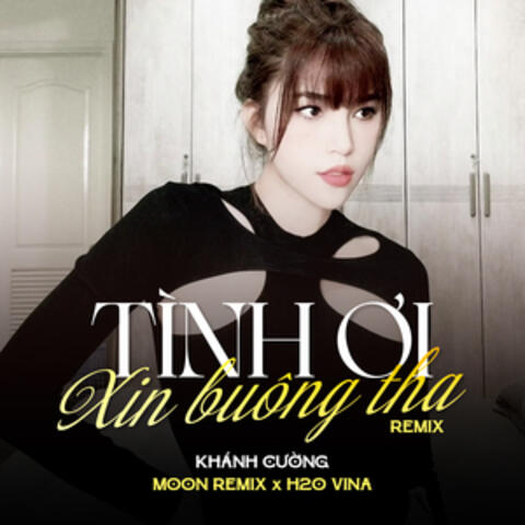 Tình Ơi Xin Buông Tha