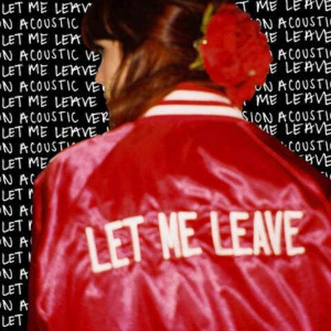 Let Me Leave