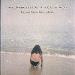 Alquimia para el fin del Mundo