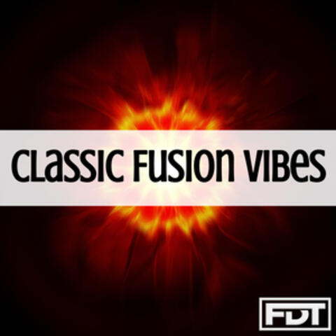 Classic Fusion Vibes