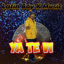 Ya Te Vi