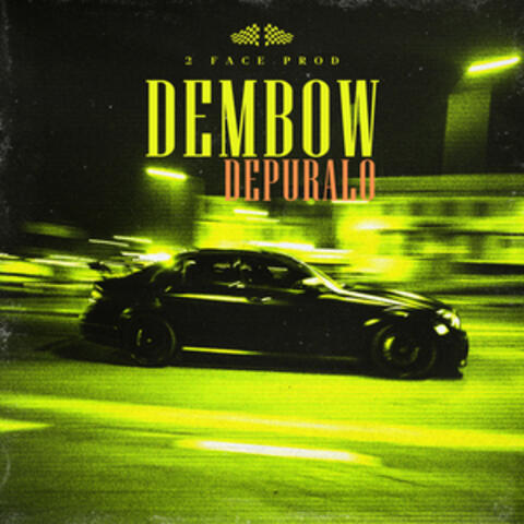 Dembow Depuralo