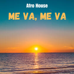 Me Va, Me Va
