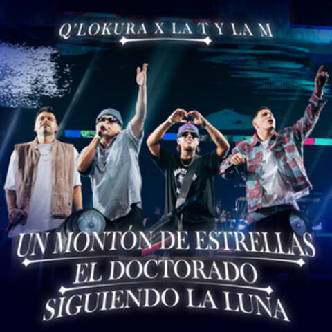 Un Montón de Estrellas / El Doctorado / Siguiendo la Luna