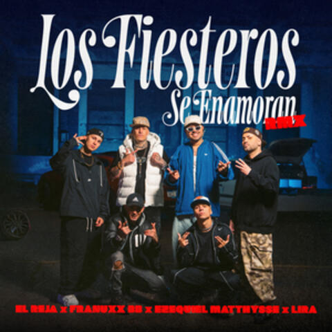 Los Fiesteros Se Enamoran