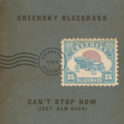 Can't Stop Now (feat. Sam Bush)