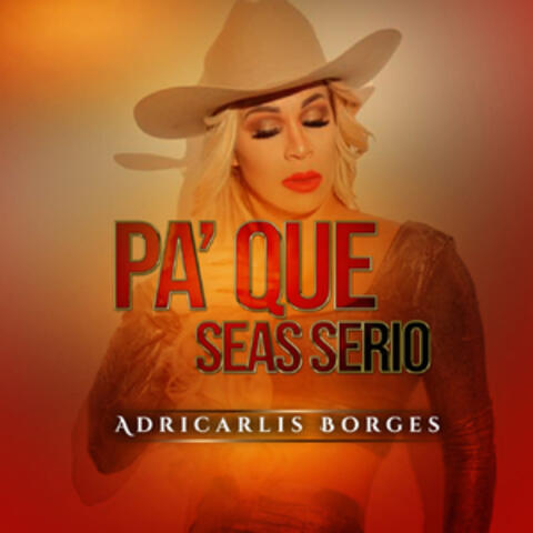 Pa' que Seas Serio