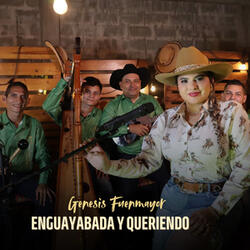 Enguayabada y Queriendo