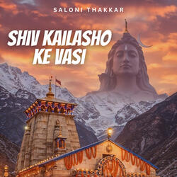 Shiv Kailasho Ke Vasi