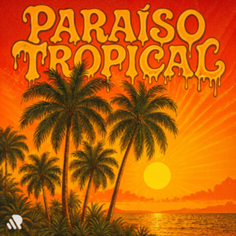 PARAISO TROPICAL