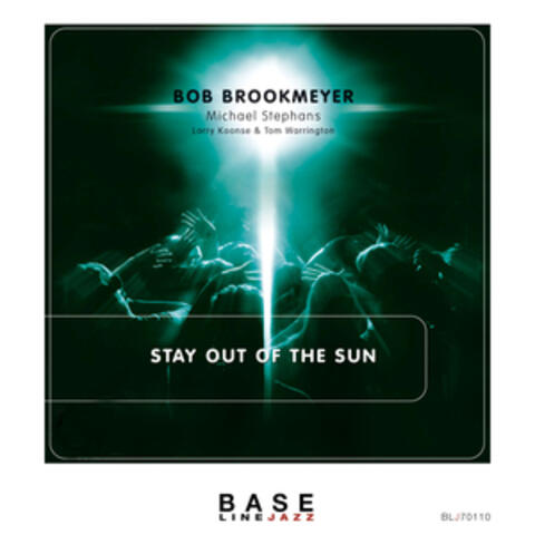 Stay Out Of The Sun