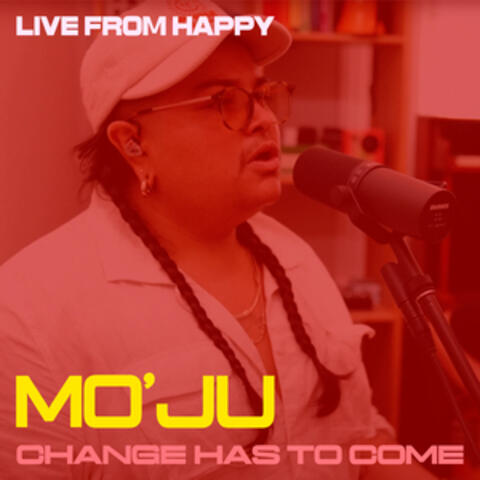 Change Has To Come