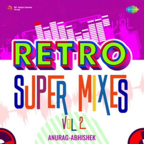 Retro Super Mixes, Vol. 2