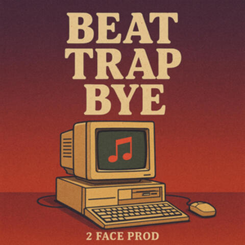 Beat Trap Bye