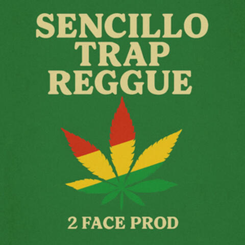 Sencillo Trap Reggue