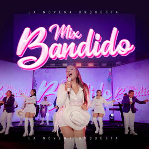 Mix Bandido: Quitame Ese Hombre / Bandido