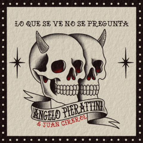 Lo que se ve no se pregunta