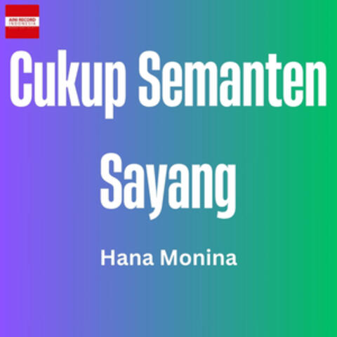 Cukup Semanten Sayang