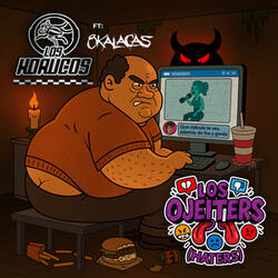 Los Ojeiters (Haters)