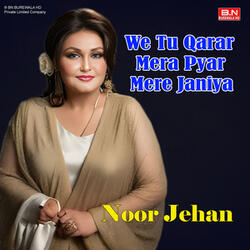 We Tu Qarar Mera Pyar Mere Janiya