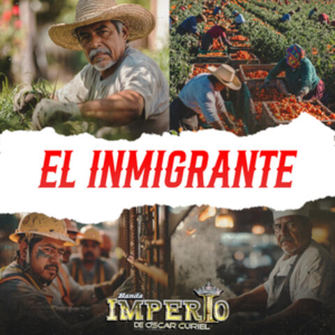 El Inmigrante