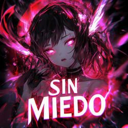 SIN MIEDO