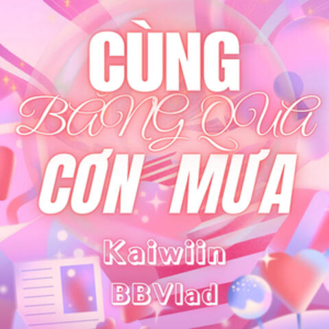 Cùng Băng Qua Cơn Mưa
