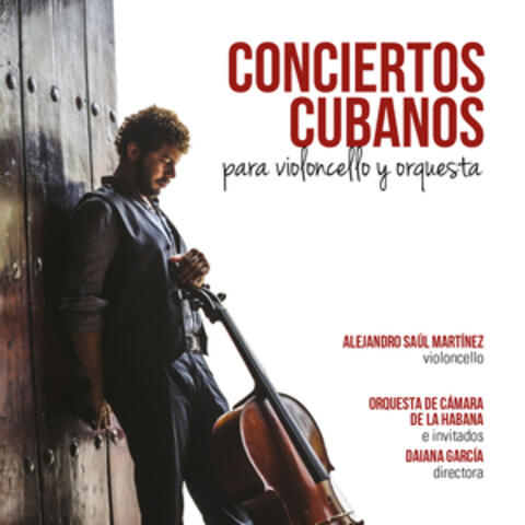 Conciertos cubanos para violoncello y orquesta