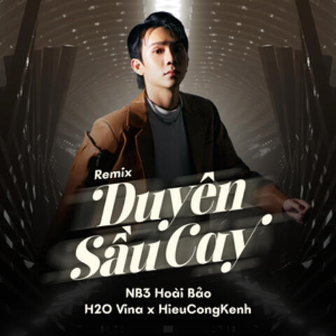 Duyên Sầu Cay