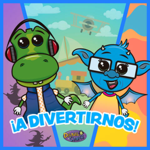 ¡A Divertirnos!