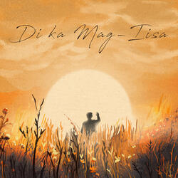 Di Ka Mag-Iisa