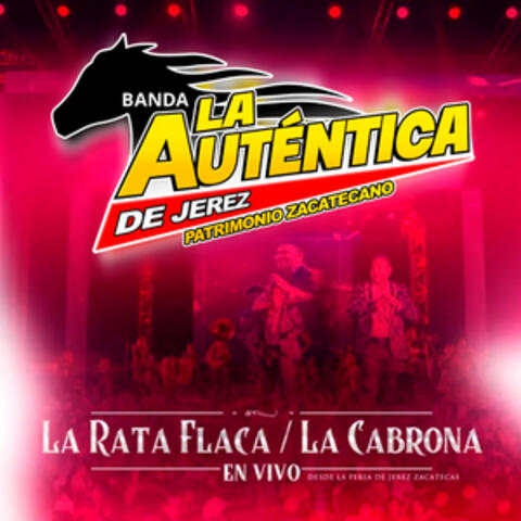 La Rata Flaca / La Cabrona