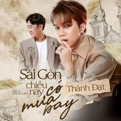 Sài Gòn Chiều Nay Có Mưa Bay