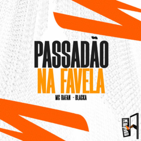 Passadão Na Favela