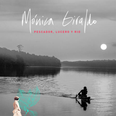 Pescador, lucero y río